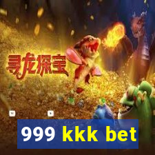 999 kkk bet